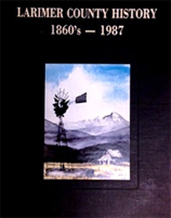 Bookjacket for: The history of Larimer County, Colorado